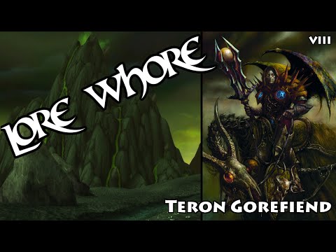 Teron Gorefiend - Warcraft Lore