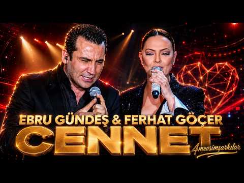 Ebru Gündeş ve Ferhat Göçer – Cennet | 🌻 Açan Gülüş