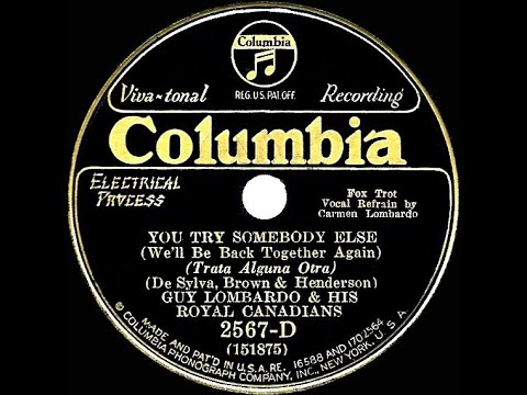 1931 HITS ARCHIVE: You Try Somebody Else - Guy Lombardo (Carmen Lombardo, vocal)