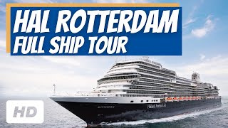 Holland America Line Rotterdam Ship Tour 2022 | Complete HAL Rotterdam Tour in HD!