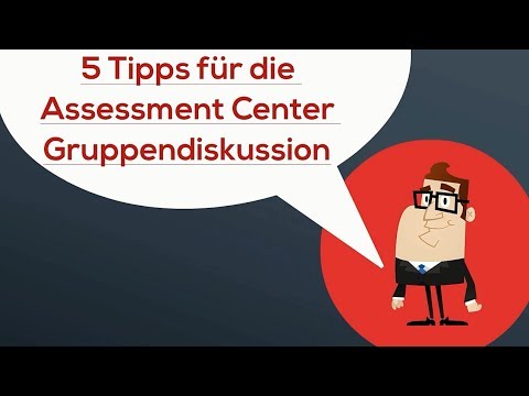 5 Tipps zur Gruppendiskussion im Assessment Center