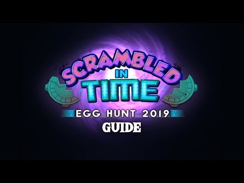 Roblox Egg Hunt Guide 2019 Scrambled In Time Roblox