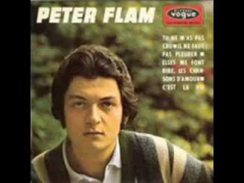 Peter Flam - Il ne faut pas pleurer