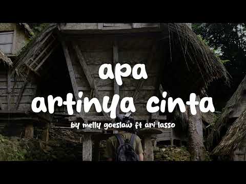 melly goeslaw ft ari lasso - apa artinya cinta - lirikin