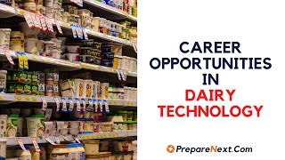 Career Opportunities in Dairy Technology, dairy technology scope, career in dairy technology