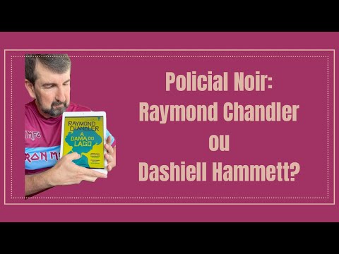 Raymond Chandler ou Dashiell Hammett? Qual o melhor autor?