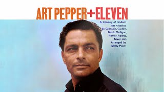 Art Pepper - Bernie's Tune (Official Visualizer)