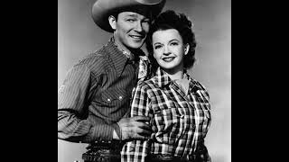 ROY ROGERS &amp; DALE EVANS - You&#39;ve Got A Rope Around My Heart