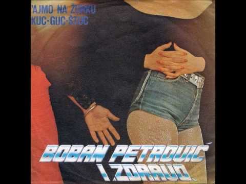 Boban Petrović - 'Ajmo Na Žurku