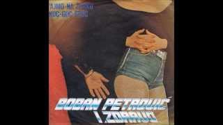 Boban Petrović - 'Ajmo Na Žurku