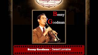Benny Goodman – Sweet Lorraine