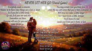 Never Let Her Go | David Gates | HQ Audio Lyric Video
