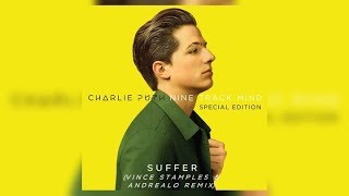 Charlie Puth - Suffer (Vince Staples &amp; AndreaLo Remix) [Korean Special Edition] (Letra/Lyrics)