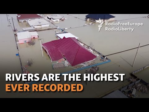 Exclusive: RFE/RL Drone Captures Scale Of Flooding As Kazakhstan Says Almost 100,000 Evacuated