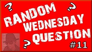 Random Wednesday Question #11 - Alfred the Great?