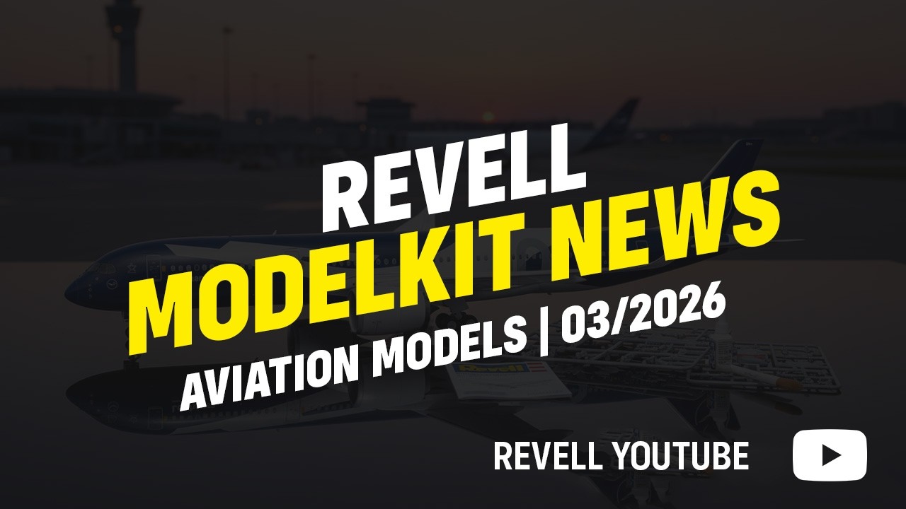 Revell Model Kit News 03/2026