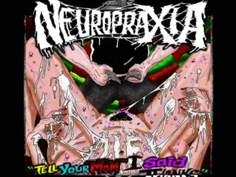 Neuropraxia - Bukkake Anal Slurpe (Grindcore)