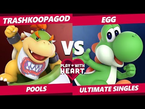 Play With Heart SSBU - Tra$hKoopaGod (Bowser Jr.) Vs. Egg (Yoshi) Smash Ultimate Tournament Pools
