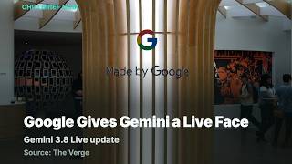 [16:9] Google Gives Gemini a Live Face
