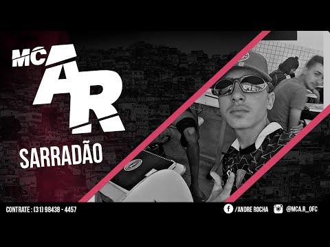 Mc A.R - Sarradão [ DJ THIAGO FB ]