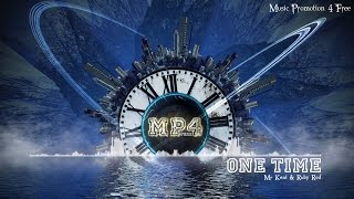 One Time by Mr Kent & Ruby Red - [House Music]