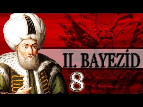 8 - 2. BAYEZİD |OSMANLI PADİŞAHLARI|