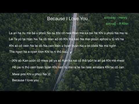 Kayan song - R Khin(Because I Love You)