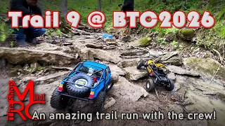 Running Trail 9 at BTC 2026! Crawling with RC Driver, Direct RC & Hobby Plus