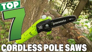 7 Best Cordless Pole Saws for Effortless Pruning