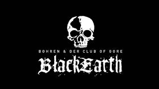 Bohren & der Club of Gore - Black Earth [FULL ALBUM]