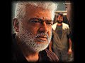 Vidaamuyarchi 4k Quality Edit Thala Ajith Mass Whatsapp Status