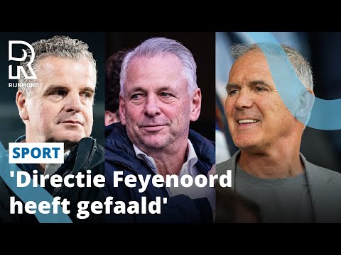 Forse kritiek op leiding Feyenoord: 'Niemand weet weet wat topvoetbal inhoudt' | FC Rijnmond