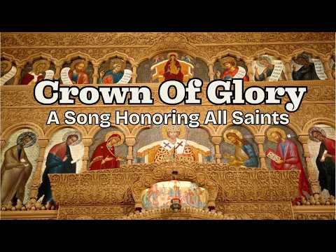 Crown of Glory (Lyric Video) – Majestic All Saints Day Song of Faith | Honour the Faithful Saints