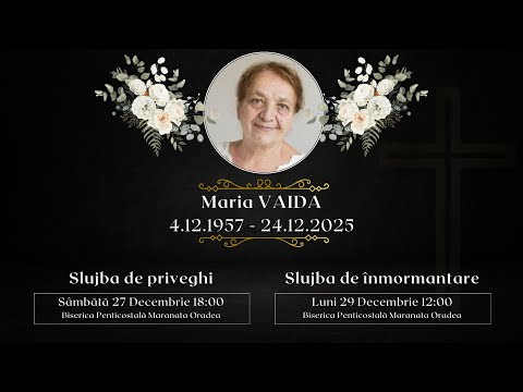 Serviciul de înmomântare :: Maria Vaida