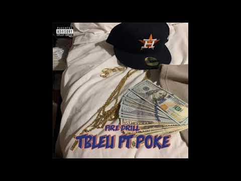TBLEU x POKE -FIRE DRILL