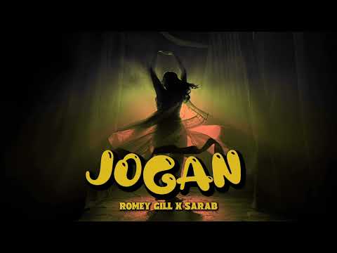 JOGAN - Romey Gill x Sarab  @heresarab