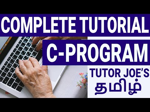 Learn C Programming In Tamil | Complete C Tutorial in One Video Tamil