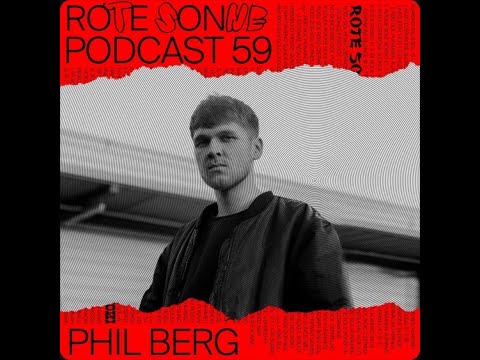 Phil Berg @ Rote Sonne Podcast #59