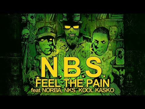 N.B.S. - FEEL THE PAIN feat NORBA, NKS, KOOL KASKO (PRODUCED BY AZA/SCARCITYBP)