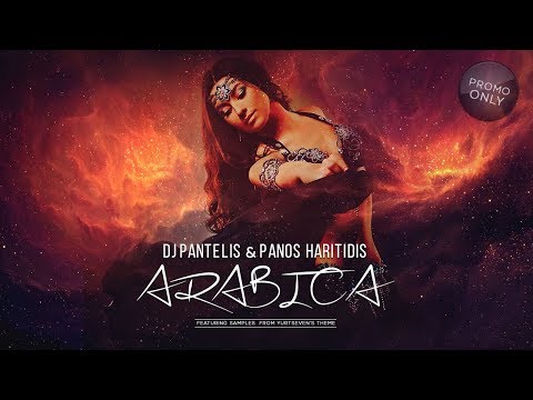 DJ Pantelis & Panos Haritidis - Arabica