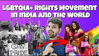 LGBTQIA+ Rights Movement in India and the World