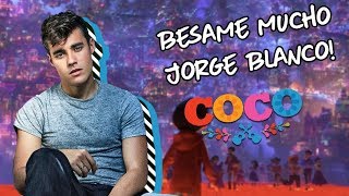 Besame mucho JORGE BLANCO