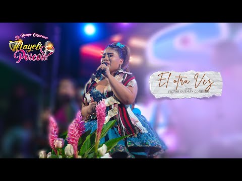 Nayeli Poicon - El Otra Vez 😢💔(2do Aniversario Concierto En Vivo)