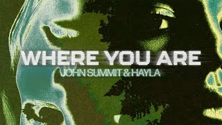 John Summit ft Hayla - Where You Are video