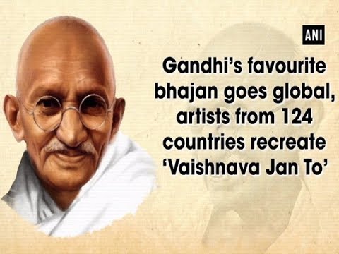 Gandhi’s favourite bhajan goes global, artists from 124 countries recreate ‘Vaishnava Jan To’
