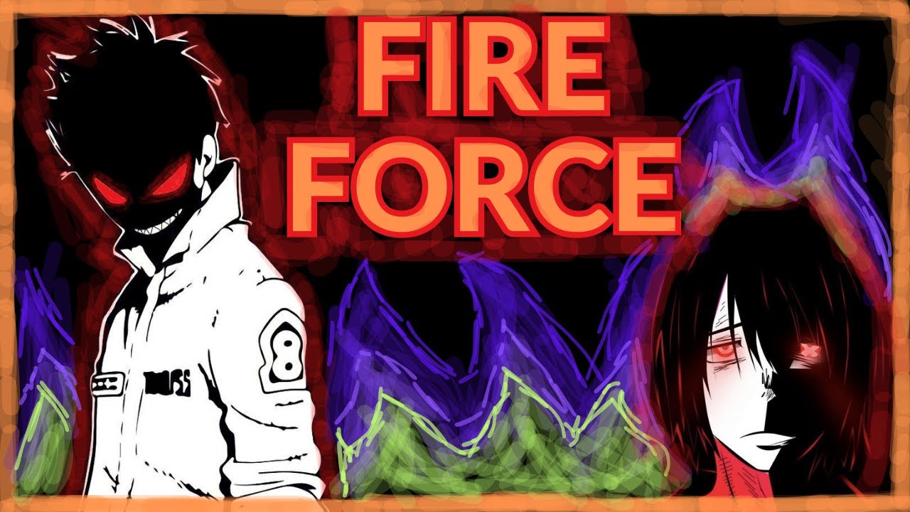 GUIA DEFINITIVO DE FIRE FORCE - ENTENDA TUDO!!! ...ORIGEM DE SOUL EATER EXPLICADA!