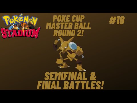Poke Cup, Master Ball (R-2)-(Semifinal & Finals)- Pokemon Stadium Episode 18 (Rentals Only)