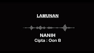 Download lagu LAMUNAN - NANIH (Lirik) mp3