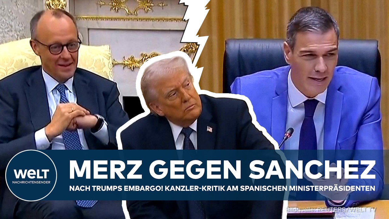 ZOFF: Donald Trump droht Spanien – Kanzler Merz kritisiert spanischen Ministerpräsidenten Sanchez