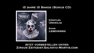 Saltatio Mortis - 15 Jahre 15 Bands: Unheilig - Lebensweg